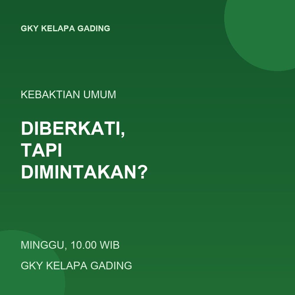 Diberkati, Tapi Dimintakan?